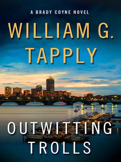 Title details for Outwitting Trolls by William G. Tapply - Wait list